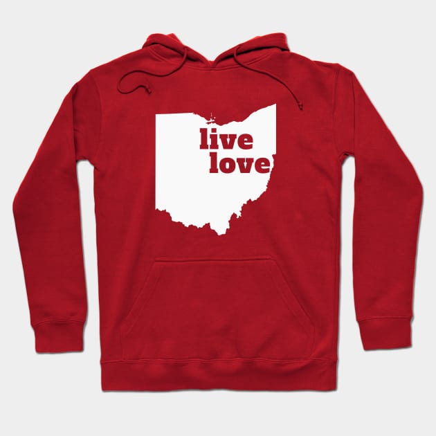 Ohio - Live Love Ohio Hoodie by Yesteeyear